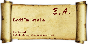 Brém Atala névjegykártya